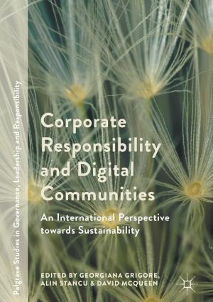 Cover of the book Corporate Responsibility and Digital Communities by Dean S. Hartley III