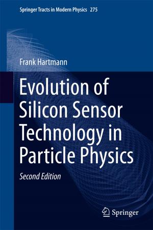Cover of the book Evolution of Silicon Sensor Technology in Particle Physics by Aristomenis S. Lampropoulos, George A. Tsihrintzis