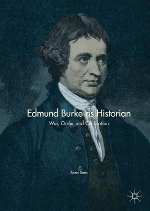 Cover of the book Edmund Burke as Historian by Srinivasan Gopalakrishnan, Saggam Narendar