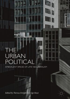Cover of the book The Urban Political by Alina Hyz, Kostas Karamanis
