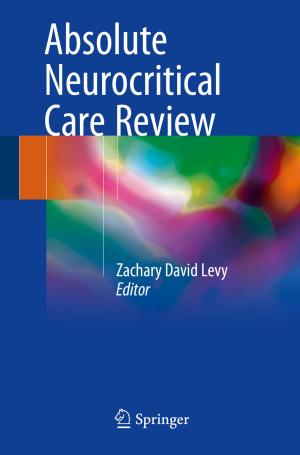 Cover of the book Absolute Neurocritical Care Review by Annika Steiber, Sverker Alänge