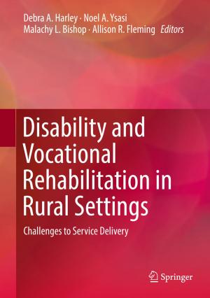 Cover of the book Disability and Vocational Rehabilitation in Rural Settings by Gian Paolo Cimellaro, Sebastiano Marasco