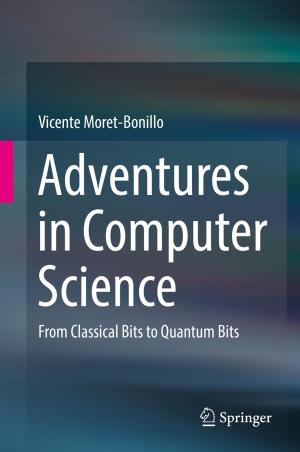 Cover of the book Adventures in Computer Science by Thorsten Hens, Klaus Reiner Schenk-Hoppé, Igor V. Evstigneev