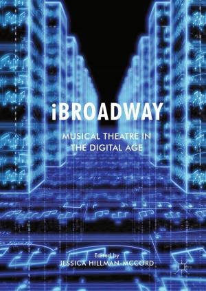 Cover of the book iBroadway by Nicola Bellomo, Abdelghani Bellouquid, Livio Gibelli, Nisrine Outada