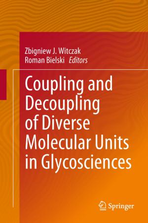 Cover of the book Coupling and Decoupling of Diverse Molecular Units in Glycosciences by Malin Lidström Brock