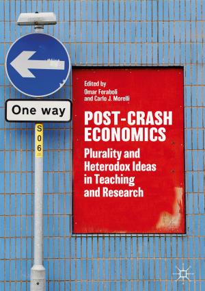 Cover of the book Post-Crash Economics by Bernt J. Leira