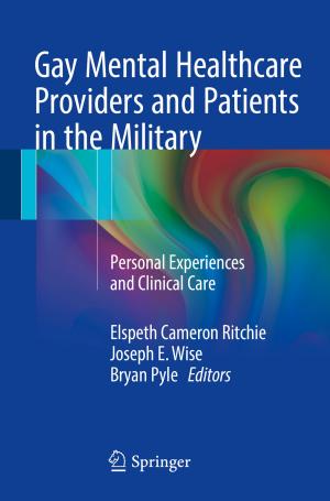 Cover of the book Gay Mental Healthcare Providers and Patients in the Military by Pietro Previtali