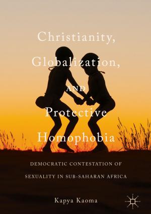 Book cover of Christianity, Globalization, and Protective Homophobia