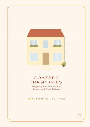 Cover of the book Domestic Imaginaries by Jeffrey Howard