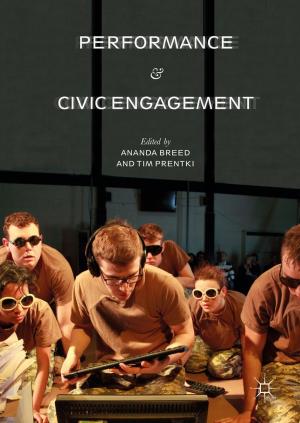 Cover of the book Performance and Civic Engagement by Melinda Camber Porter, Carman Moore