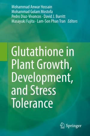 Cover of the book Glutathione in Plant Growth, Development, and Stress Tolerance by Nick Kanas