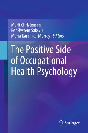 Cover of the book The Positive Side of Occupational Health Psychology by 
