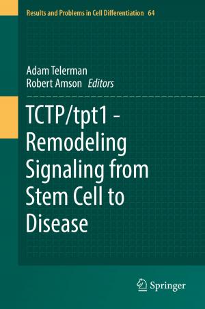 Cover of the book TCTP/tpt1 - Remodeling Signaling from Stem Cell to Disease by Nikolaos Ploskas, Nikolaos Samaras