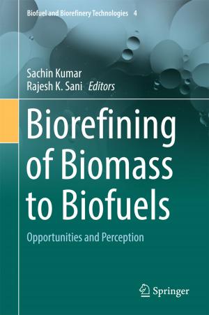 Cover of the book Biorefining of Biomass to Biofuels by 