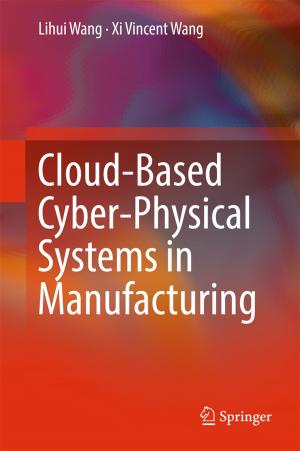 Cover of the book Cloud-Based Cyber-Physical Systems in Manufacturing by Julia Köritzer