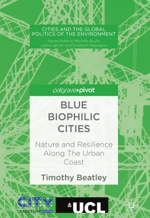 Cover of the book Blue Biophilic Cities by Walter Dittrich, Martin Reuter
