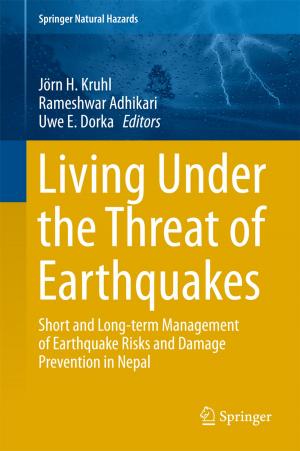 Cover of the book Living Under the Threat of Earthquakes by Zekâi  Şen
