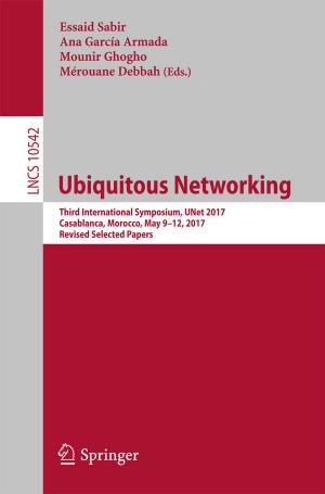 Cover of the book Ubiquitous Networking by Małgorzata Iwanicz-Drozdowska, Paola Bongini, Paweł Smaga, Bartosz Witkowski