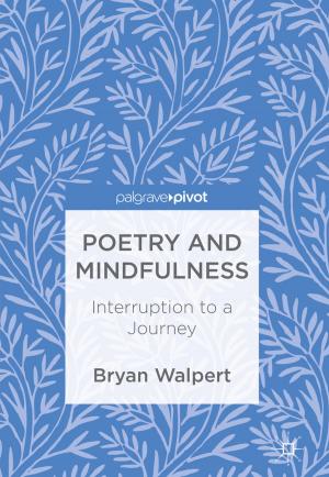 Cover of the book Poetry and Mindfulness by Dennis C.  Jett