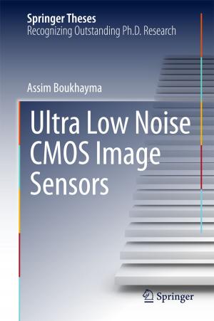 Cover of the book Ultra Low Noise CMOS Image Sensors by Christos Saitis, Anna Saiti