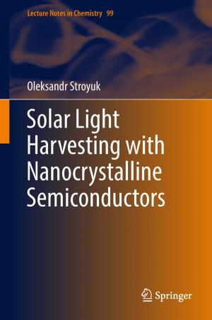 Cover of the book Solar Light Harvesting with Nanocrystalline Semiconductors by Jorge Luis García Alcaraz, Aide Aracely Maldonado Macías