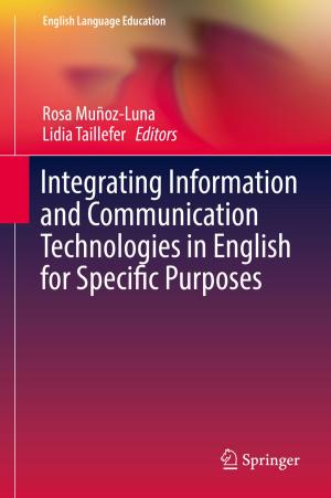 Cover of the book Integrating Information and Communication Technologies in English for Specific Purposes by Krishnan S. Hariharan, Sanoop Ramachandran, Piyush Tagade