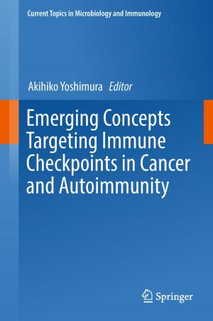 Cover of the book Emerging Concepts Targeting Immune Checkpoints in Cancer and Autoimmunity by Umberto Celano