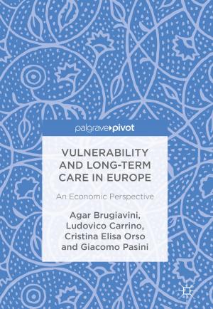 Cover of the book Vulnerability and Long-term Care in Europe by Stefano Pozzoli, Loris Landriani, Luigi Lepore, Rossella Romano