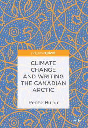 Cover of the book Climate Change and Writing the Canadian Arctic by Julia Seebode