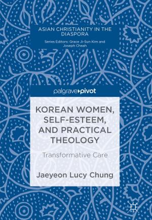 Cover of the book Korean Women, Self-Esteem, and Practical Theology by Yilei Li