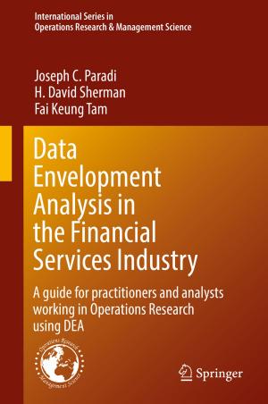 Cover of the book Data Envelopment Analysis in the Financial Services Industry by Carlile Lavor, Sebastià Xambó-Descamps, Isiah Zaplana