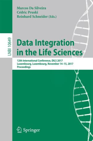 Cover of the book Data Integration in the Life Sciences by Jürgen Franke, Wolfgang Karl Härdle, Christian Matthias Hafner