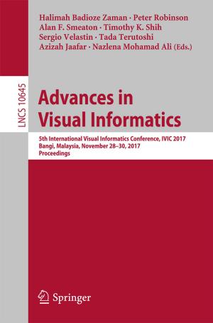 Cover of the book Advances in Visual Informatics by Katia Vega, Hugo Fuks