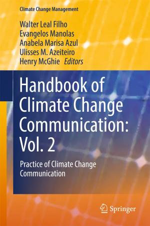 Cover of the book Handbook of Climate Change Communication: Vol. 2 by Ibrahim S. Guliyev, Fakhraddin A. Kadirov, Lev V. Eppelbaum, Akif A. Alizadeh