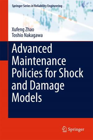 Cover of the book Advanced Maintenance Policies for Shock and Damage Models by Neus Evans, Michelle Lasen, Komla Tsey