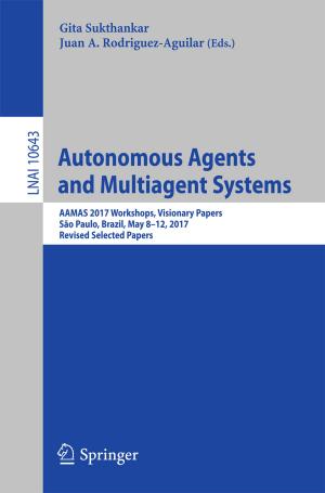Cover of the book Autonomous Agents and Multiagent Systems by Felipe Amin Filomeno