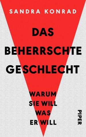 Cover of the book Das beherrschte Geschlecht by Joachim Bauer