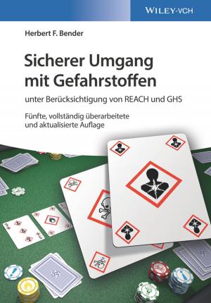 Cover of the book Sicherer Umgang mit Gefahrstoffen by Laurent Duraffourg, Julien Arcamone