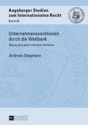 Cover of the book Unternehmenssanktionen durch die Weltbank by Esther Dubke
