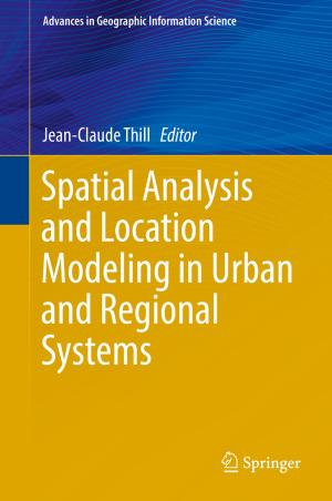 Cover of the book Spatial Analysis and Location Modeling in Urban and Regional Systems by Angela Giulietti E Boris