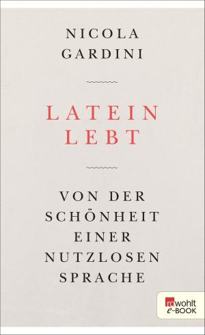 Cover of the book Latein lebt by David Wagner