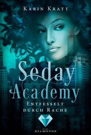 Book cover of Entfesselt durch Rache (Seday Academy 5)