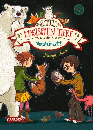 Book cover of Die Schule der magischen Tiere 9: Versteinert!