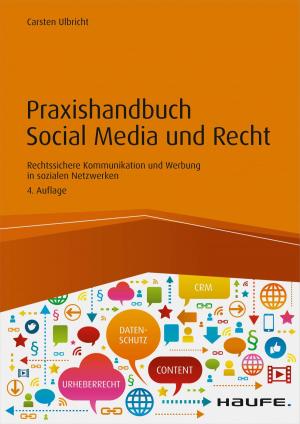 Cover of the book Praxishandbuch Social Media und Recht by Reinhard Bleiber