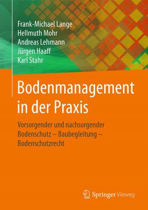 Cover of the book Bodenmanagement in der Praxis by Franziska Sisolefsky, Madiha Rana, Philipp Yorck Herzberg