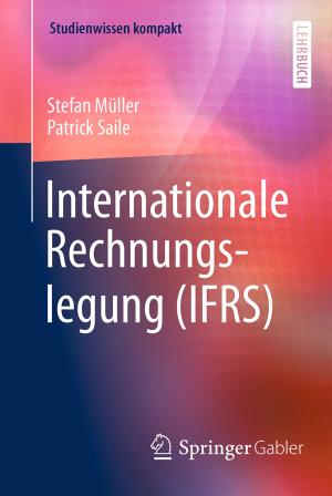 Cover of the book Internationale Rechnungslegung (IFRS) by Wolfgang Lamprecht