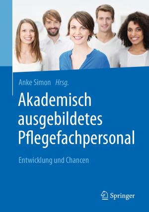 Cover of Akademisch ausgebildetes Pflegefachpersonal