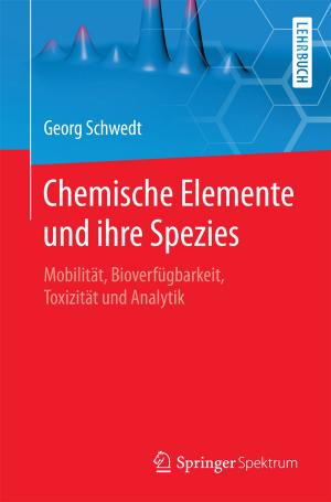 Cover of the book Chemische Elemente und ihre Spezies by C. L. Berry, J. Nesland, J. Prat, W. Böcker, H. Cottier, P. J. Dawson, H. Denk, C. M. Fenoglio-Preiser, P. U. Heitz, O. H. Iversen, U. Löhrs, F. Nogales, U. Pfeifer, N. Sasano, G. Seifert, J. C. E. Underwood, Y. Watanabe