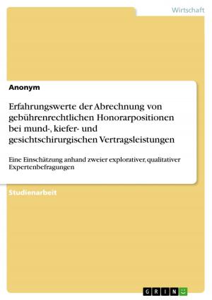 Cover of the book Erfahrungswerte der Abrechnung von gebührenrechtlichen Honorarpositionen bei mund-, kiefer- und gesichtschirurgischen Vertragsleistungen by Konrad Brylla