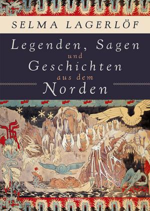 Cover of Legenden, Sagen und Geschichten aus dem Norden